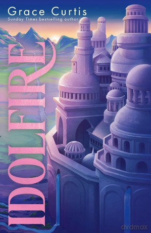 Idolfire: the Sunday Times bestselling epic sapphic fantasy - Grace Curtis [KSIĄŻKA]