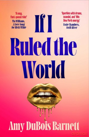 If I Ruled the World: A novel you NEED to read before watching The Devil Wears Prada from a former editor-in-chief! - Amy Dubois Barnett [KSIĄŻKA]