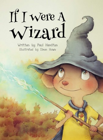 If I Were A Wizard - Paul C Hamilton [KSIĄŻKA]