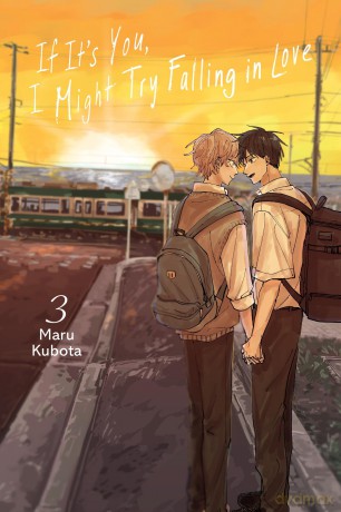 If It's You, I Might Try Falling in Love, Vol. 3 - Maru Kubota [KOMIKS]