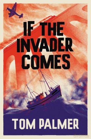 If The Invader Comes - Tom Palmer [KSIĄŻKA]
