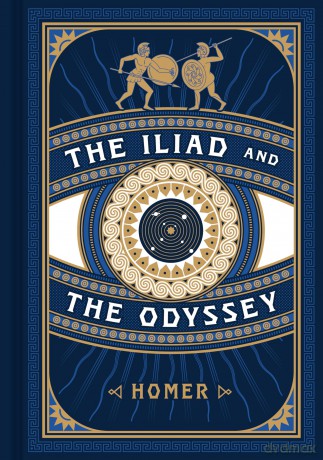 Iliad and the Odyssey (Timeless Classics) - Homer [KSIĄŻKA]