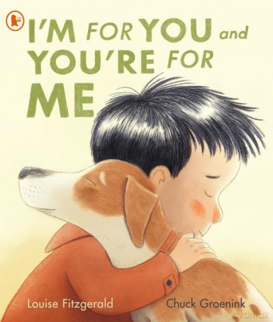 I'm for You and You're for Me: A perfect gift for little dog lovers and families welcoming a new pet - Louise Fitzgerald [KSIĄŻKA]