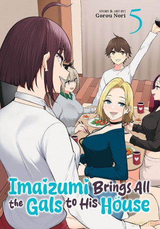 Imaizumi Brings All the Gals to His House Vol. 5 - Gorou Nori [KOMIKS]