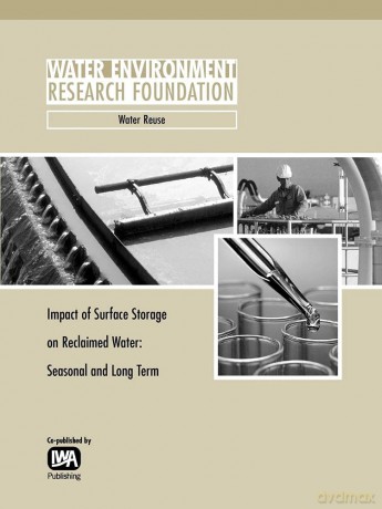 Impact of Surface Storage on Reclaimed Water: Seasonal and Long Term (WERF Research Report Series) - G. Miller [KSIĄŻKA]