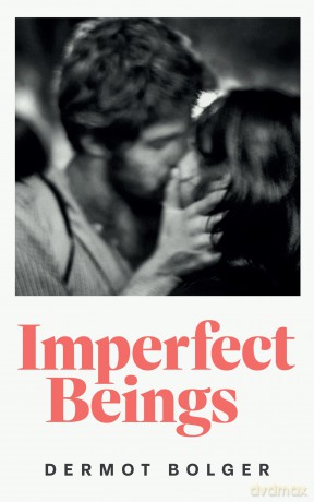 Imperfect Beings - Dermot Bolger [KSIĄŻKA]