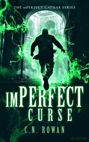 imPerfect Curse: 2 (The imPerfect Cathar) - C.N. Rowan [KSIĄŻKA]