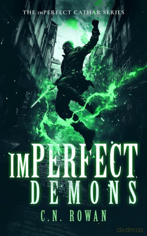 imPerfect Demons: 9 (The imPerfect Cathar) - C.N. Rowan [KSIĄŻKA]