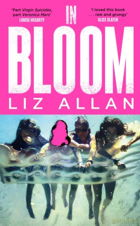 In Bloom: A raw and gripping debut novel for fans of The Virgin Suicides - Liz Allan [KSIĄŻKA]