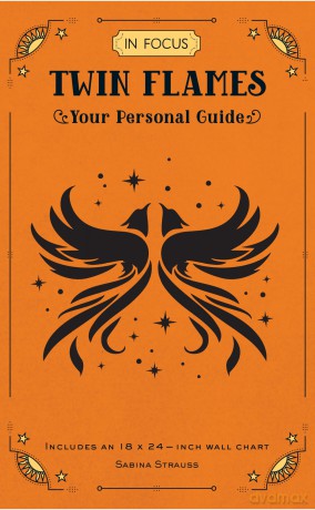 In Focus Twin Flames: Your Personal Guide - Sabina Strauss [KSIĄŻKA]