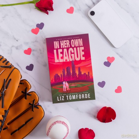In Her Own League: the new sports romance from Liz Tomforde - Liz Tomforde [KSIĄŻKA]