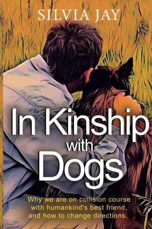In Kinship with Dogs - Silvia Jay [KSIĄŻKA]