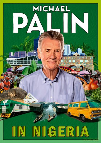 In Nigeria - Michael Palin [KSIĄŻKA]