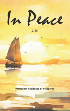 In Peace: Permanent Residence of Prosperity - L. W. [KSIĄŻKA]