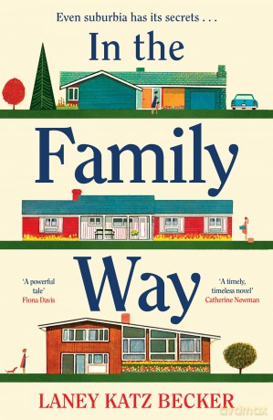 In the Family Way: The uplifting and conversation-starting new book club novel for 2026, perfect for fans of The Help or Lessons in Chemistry - Laney Katz Becker [KSIĄŻKA]