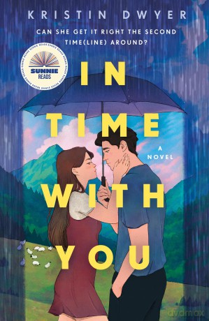 In Time with You: A Novel - Kristin Dwyer [KSIĄŻKA]