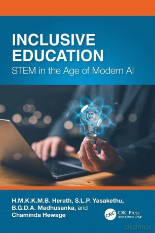 Inclusive Education: STEM in the Age of Modern AI - Herath H.M.K.K.M.B. [KSIĄŻKA]