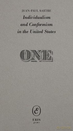 Individualism and Conformism in the United States: 2 (ERIS gems) - Jean-Paul Sartre [KSIĄŻKA]
