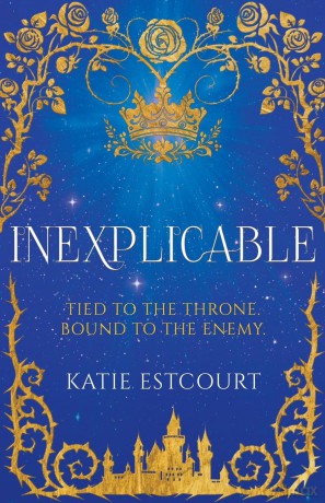 Inexplicable: 1 (The Inexplicable Duology) - Katie Estcourt [KSIĄŻKA]