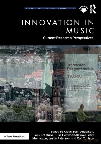 Innovation in Music: Current Research Perspectives (Perspectives on Music Production) - Sohn Andersen Claus [KSIĄŻKA]