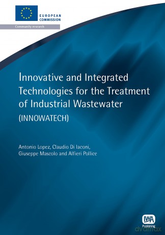 Innovative and Integrated Technologies for the Treatment of Industrial Wastewater (European Water Research Series) - Antonio Lopez [KSIĄŻKA]