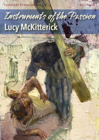 Instruments of the Passion - Lucy Mckitterick [KSIĄŻKA]
