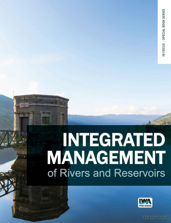 Integrated Management of Rivers and Reservoirs (In Focus - Special Book Series) - No Author Stated [KSIĄŻKA]