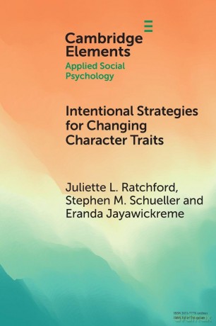 Intentional Strategies for Changing Character Traits (Elements in Applied Social Psychology) - Ratchfor Juliette L [KSIĄŻKA]