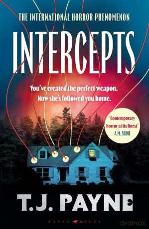 Intercepts: 'Contemporary horror at its finest' A. M. Shine - T J Payne [KSIĄŻKA]