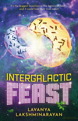 Intergalactic Feast: Volume 2 (Flavour Hacker) - L Lakshminarayan [KSIĄŻKA]