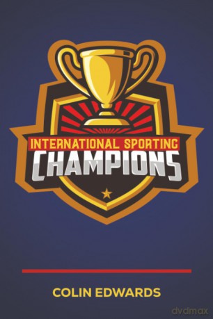 International Sporting Champions - Colin Edwards [KSIĄŻKA]