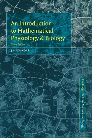 Intro Mathemat Physiology Biol 2ed: 16 (Cambridge Studies in Mathematical Biology, Series Number 16) - J. (Univer Mazumdar [KSIĄŻKA]