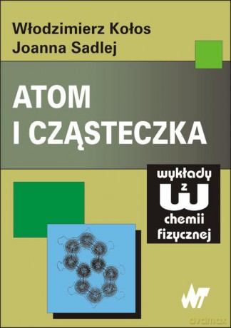 Atom i cząsteczka [KSIĄŻKA]