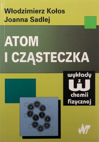 Atom i cząsteczka [KSIĄŻKA]