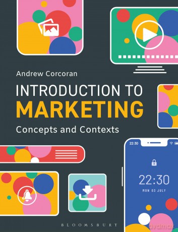 Introduction to Marketing: Concepts and Contexts - Andrew Corcoran [KSIĄŻKA]