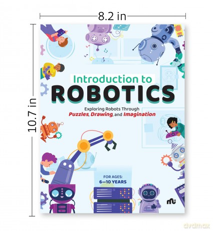 Introduction to Robotics: Exploring Robots Through Puzzles, Drawing, and Imagination - Moonstone [KSIĄŻKA]