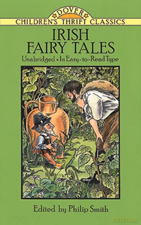 Irish Fairy Tales: vii (Children's Thrift Classics) - hilip Smith [KSIĄŻKA]