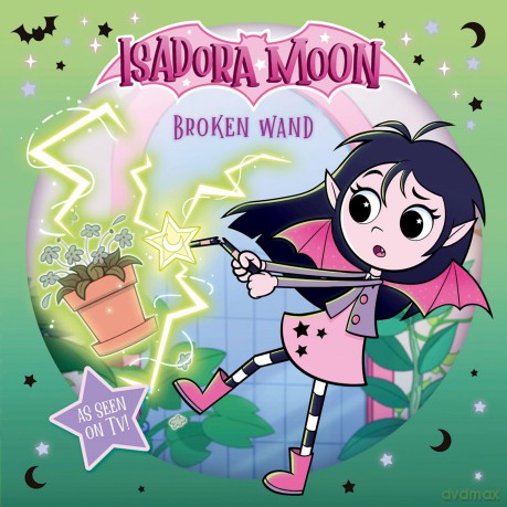 Isadora Moon: Broken Wand (An exciting picture book retelling of Isadora's on-screen adventures, perfect for fans aged 4-6) (Isadora Moon: TV Tie In Range) - Harriet Muncaster [KSIĄŻKA]