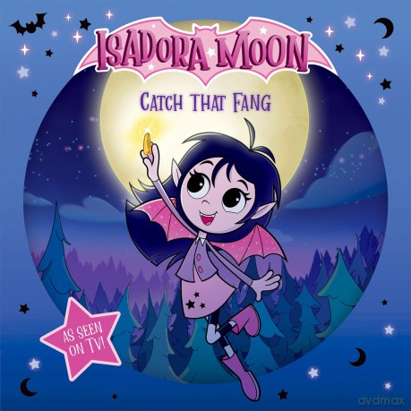 Isadora Moon: Catch that Fang! (An exciting picture book retelling of Isadora's on-screen adventures, perfect for fans aged 4-6) (Isadora Moon: TV Tie In Range) - Harriet Muncaster [KSIĄŻKA]