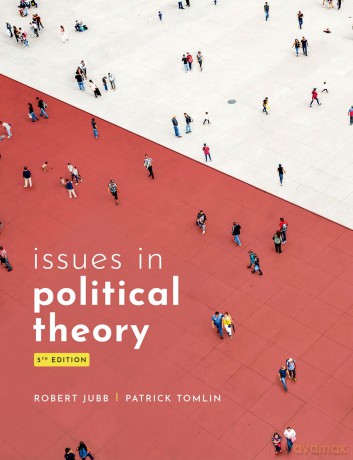Issues in Political Theory - Robert Jubb [KSIĄŻKA]