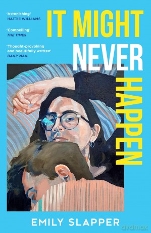 It Might Never Happen - Emily Slapper [KSIĄŻKA]