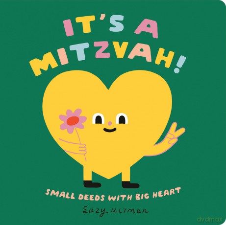 It's a Mitzvah!: Small Deeds with Big Heart (My First Books of Jewish Culture) - Suzy Ultman [KSIĄŻKA]