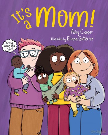 It's a Mom! - Abby Cooper [KSIĄŻKA]