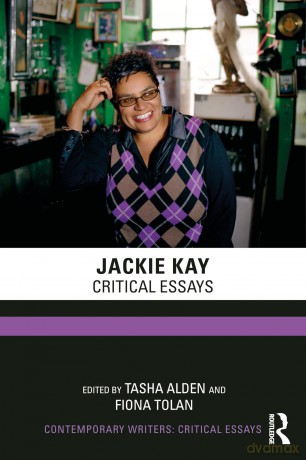 Jackie Kay: Critical Essays (Contemporary Writers) - Alden Tasha [KSIĄŻKA]