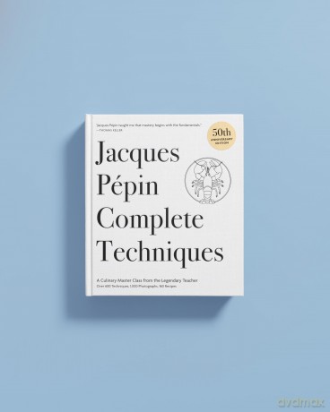 Jacques Pépin Complete Techniques 50th Anniversary Edition: A Culinary Master Class from the Legendary Teacher-Over 600 Techniques, 1,000 Photographs, 160 Recipes - Jacques P Pin [KSIĄŻKA]