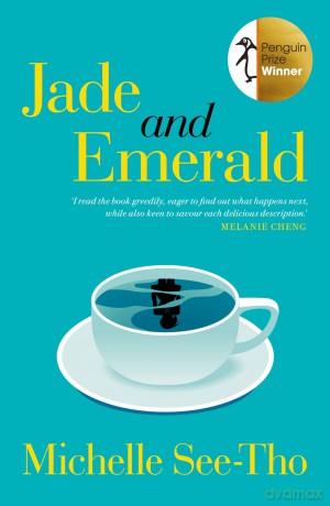 Jade and Emerald: Winner of the 2023 Penguin Literary Prize - Michelle See-Tho [KSIĄŻKA]