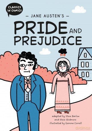 Jane Austen's Pride and Prejudice: A Comic Book (Classics in Comics) - Steve Barlow [KSIĄŻKA]