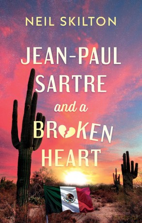 Jean-Paul Sartre and a Broken Heart - Skilton Neil [KSIĄŻKA]