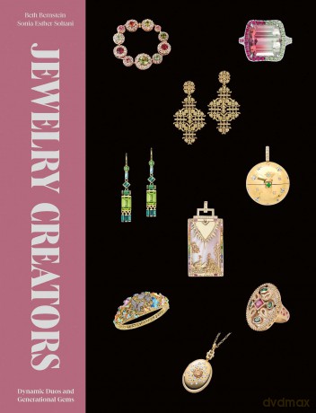 Jewelry Creators: Dynamic Duos and Generational Gems - Beth Bernstein [KSIĄŻKA]