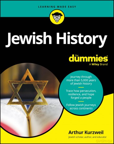 Jewish History For Dummies - Arthur Kurzweil [KSIĄŻKA]
